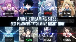 Anime Streaming Sites